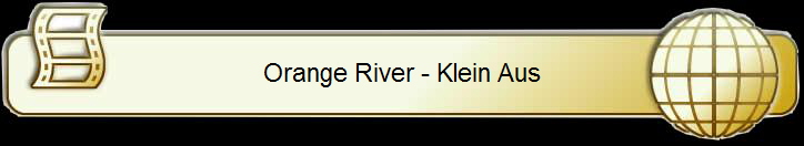 Orange River - Klein Aus